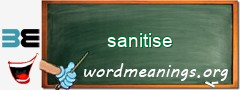 WordMeaning blackboard for sanitise